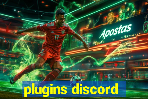 plugins discord